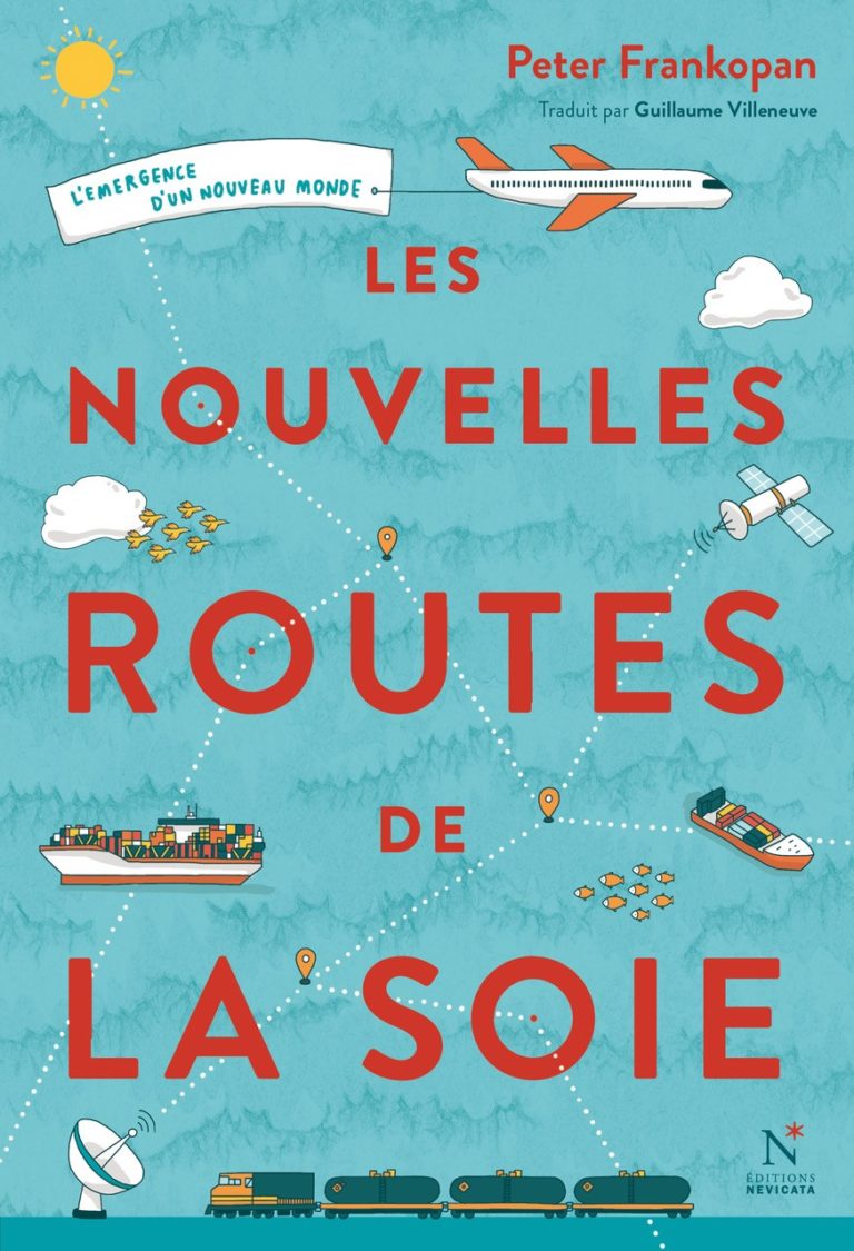 Les nouvelles routes de la soie