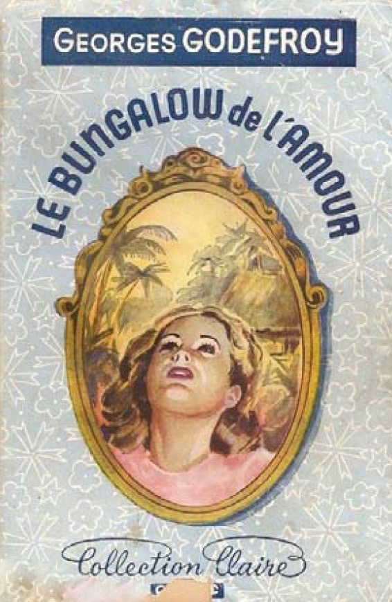 INDOCHINE – ÉCRIVAINS: Georges Godefroy, l’amour asiatique au bout de la plume
