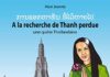 GAVROCHE – BANDE DESSINÉE: «A la recherche de Thanh perdue», le nouvel album de BD signé Alain Joannis