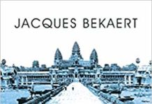 INDOCHINE – HISTOIRE: Sur les traces de Jacques Bekaert au Vietnam
