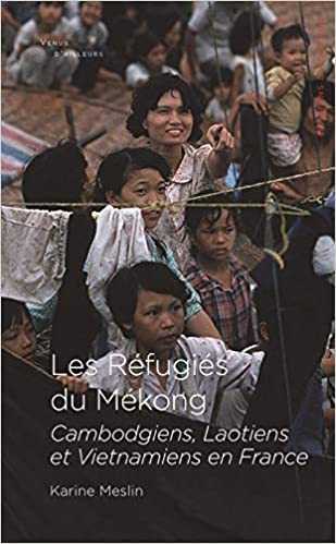 INDOCHINE – LIVRE: L’épopée des réfugiés du Mékong installés en France