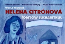 BANGKOK – SPECTACLE: L’opéra Helena Citrónová en avant première mondiale, un moment d’émotions partagées les 16 et 17 janvier