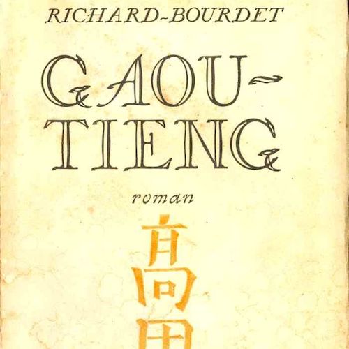 INDOCHINE – ÉCRIVAINS: « Gaou Tieng » de Richard Bourdet, une idylle tragique à Phnom Penh