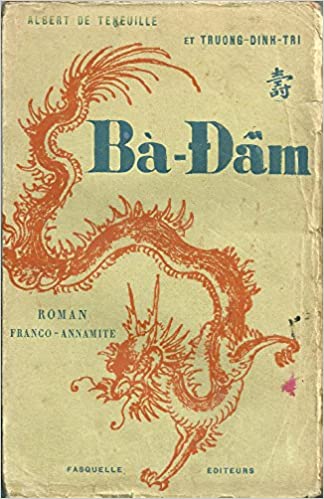 GAVROCHE – ROMAN : Bà-Däm d’Albert de Teneuille et de Truong-Dinh-Tri