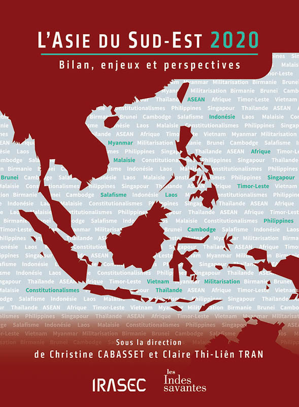 ASIE DU SUD EST – GÉOPOLITIQUE: L’analyse exclusive de Christine Cabasset, co-coordinatrice de «l’Asie du sud-est 2020»