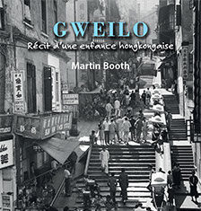 GAVROCHE – ROMAN: Gweilo, récit d’une enfance hongkongaise