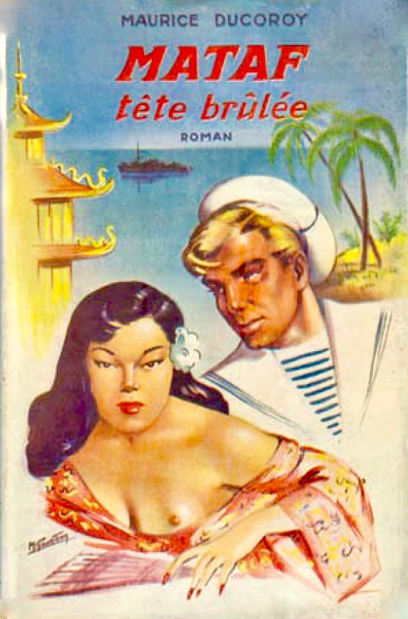 INDOCHINE – ÉCRIVAINS: Maurice Ducoroy, l’homme de la «trahison indochinoise»