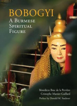BIRMANIE: «Bobogyi», un livre pour comprendre les esprits gardiens des temples