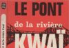 LIVRE: «Le Pont de la rivière Kwai», cette lecture incontournable
