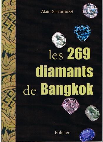 THAÏLANDE – LIVRE : « Les 269 diamants de Bangkok » d’Alain Giacomuzzi