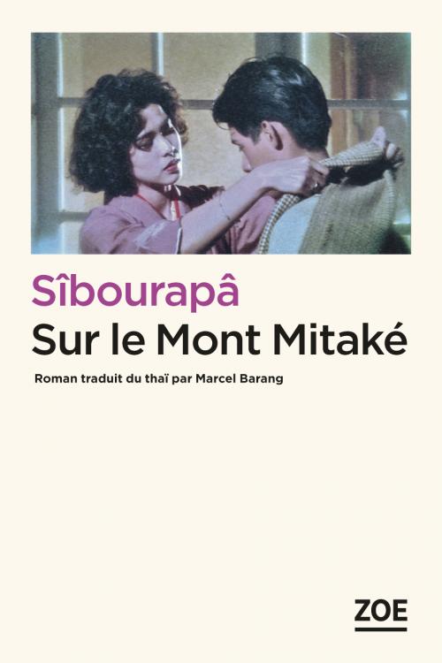 THAÏLANDE – LIVRE: «Sur le Mont Mitaké», un roman Thaï unique