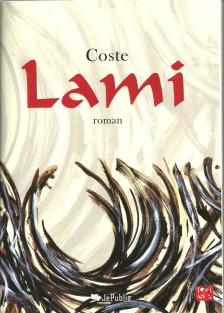 « Lami » de Gérard Coste