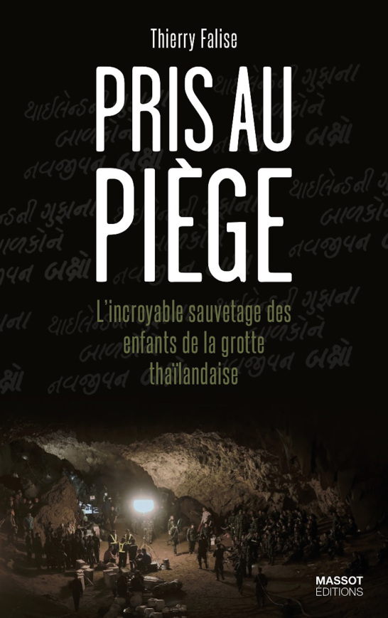 À LIRE: «Pris au piège», le roman-vrai des enfants de la grotte thaïlandaise de Tham Luang