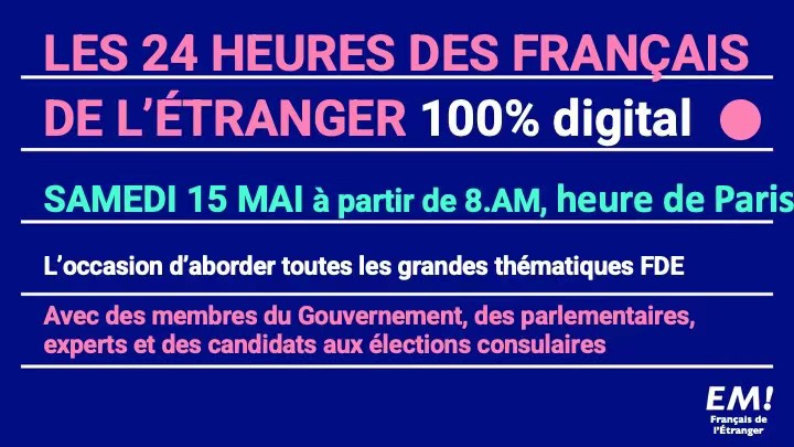 ASIE – FRANÇAIS DE L’ÉTRANGER : 24 heures d’information en ligne ce samedi 15 mai