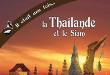 THAILANDE – HISTOIRE: Quatorze récits pour comprendre le Royaume et les légendes du Siam