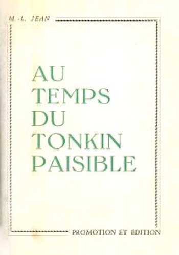 Le temps du Tonkin paisible