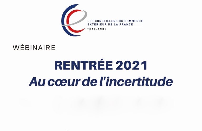 THAÏLANDE – WEBINAIRE : Pour mieux comprendre la situation politique, économique et sanitaire, un rendez-vous de qualité le 9 septembre