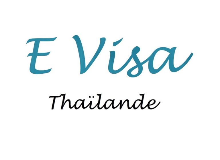 THAÏLANDE – FRANCE : Le visa thaïlandais remplacé par un e-visa