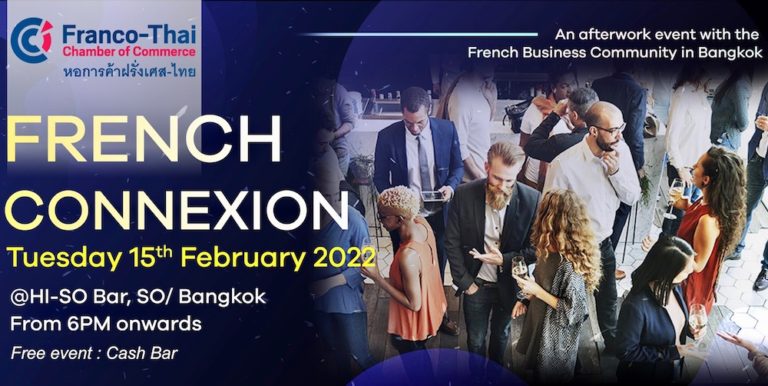 THAÏLANDE – FRANCE : Cocktail de la chambre de commerce franco-thaïe le 15 février au Sofitel SO
