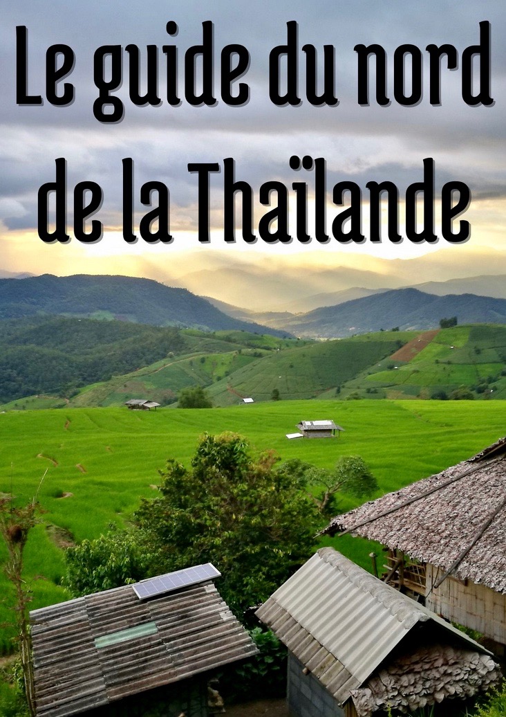  le guide du nord de la Thaïlande