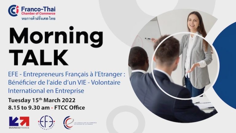 THAÏLANDE – FRANCE : Entrepreneurs français, ce rendez-vous à Bangkok est taillé sur mesure pour vous !