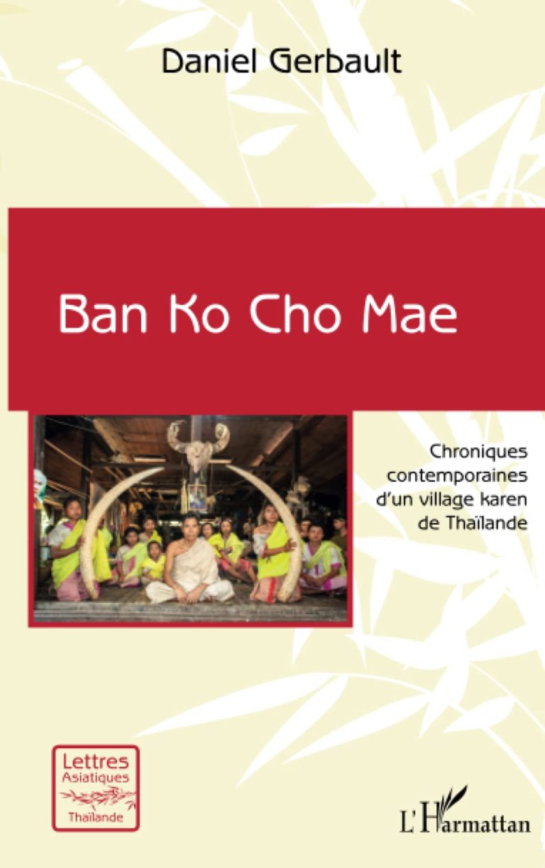 ASIE – DOCUMENT : Ban Ko Cho Mae, un village Karen qui mérite le détour