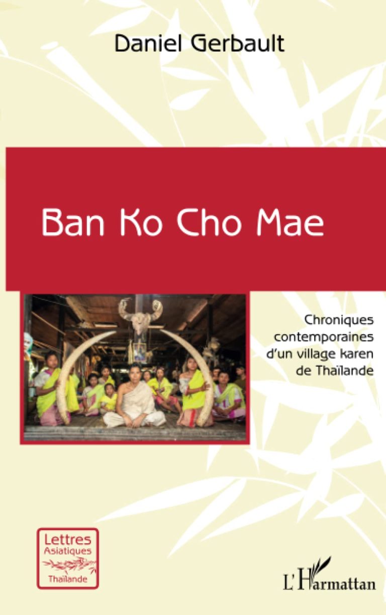 ASIE – DOCUMENT : Ban Ko Cho Mae, un village Karen qui mérite le détour