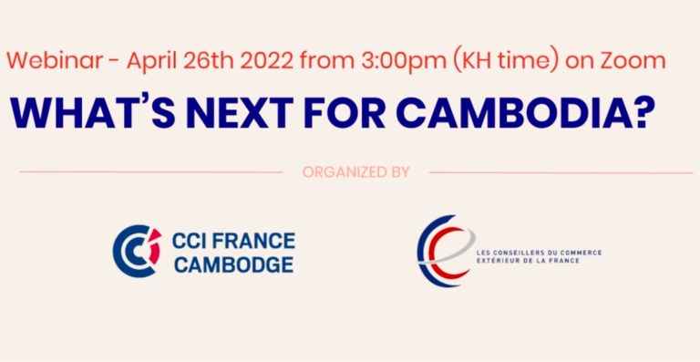 CAMBODGE – WEBINAIRE : Pour mieux comprendre la situation politique, économique et sanitaire, un rendez-vous de qualité le 26 avril