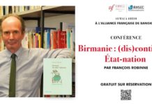 BANGKOK – CONFÉRENCE : Le 18 mai à l’Alliance française, une conférence pour mieux comprendre la Birmanie conférence birmanie