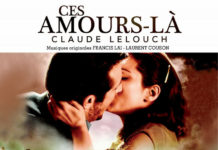 BANGKOK – CINÉMA : Le 1 novembre, retrouvez « Ces amours là », un film de Claude Lelouch à l’Alliance française film ces amours là