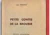 INDOCHINE – ÉCRIVAINS : Le Nord Tonkin, décor majestueux de Jean Foropon (1884-1953) Petit contes de la brousse Indonchine