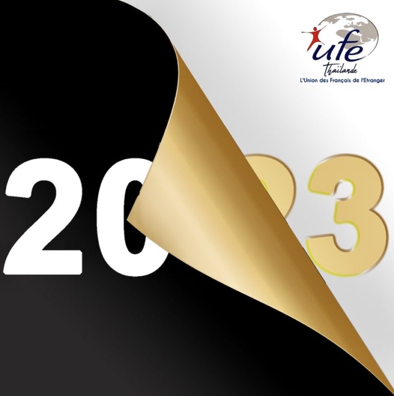 THAÏLANDE – FRANCE : Les vœux de l’UFE Thaïlande, l’association qui veut faire de 2023 une année féconde en échanges et en convivialité