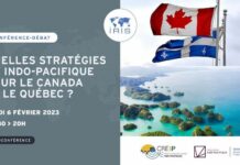 ASIE – FRANCE : A Paris, la stratégie Indo-Pacifique du Canada présentée à l’IRIS IRIS Indo-Pacifique