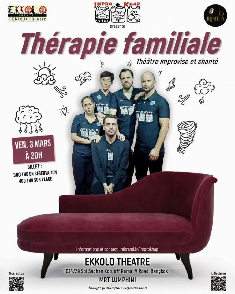 BANGKOK – CULTURE : « Thérapie familiale », une improvisation théâtrale interprétée par la troupe des Impro Khap le 3 mars