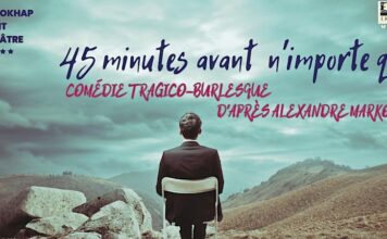 BANGKOK – THÉÂTRE : « 45 minutes avant n’importe qui », une adaptation de la pièce « Batman contre Robespierre » d’Alexandre Markoff à l’Ekkolo Theatre