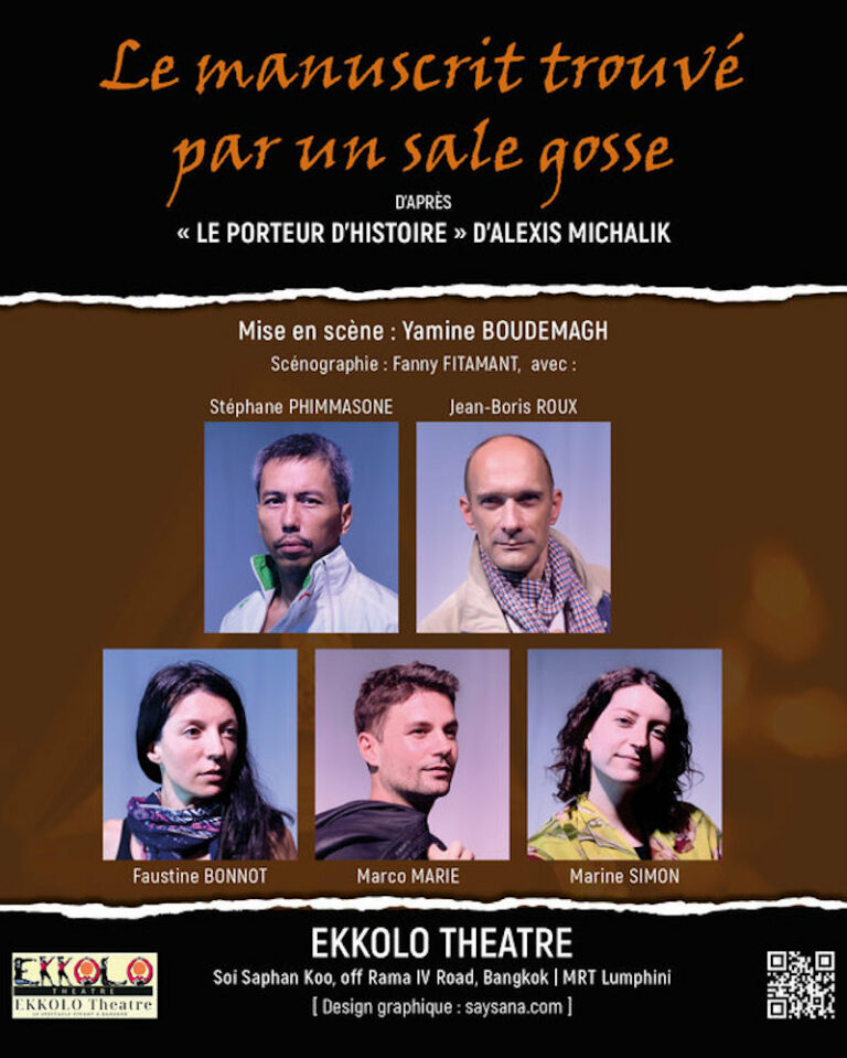 BANGKOK – THÉÂTRE : « Le manuscrit trouvé par un sale gosse »,  à l’Ekkolo Theatre les 22, 23, 24 et 25 juin