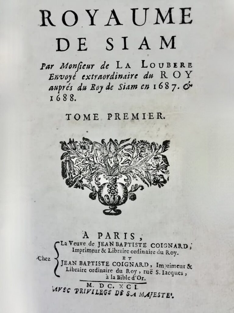 THAÏLANDE – HISTOIRE : Du Royaume de Siam par Simon de la Loubère