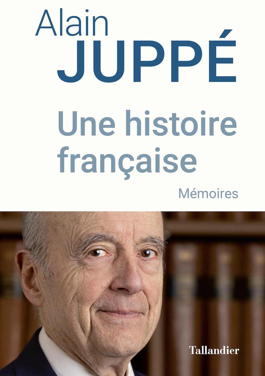 Alain Juppé une histoire française