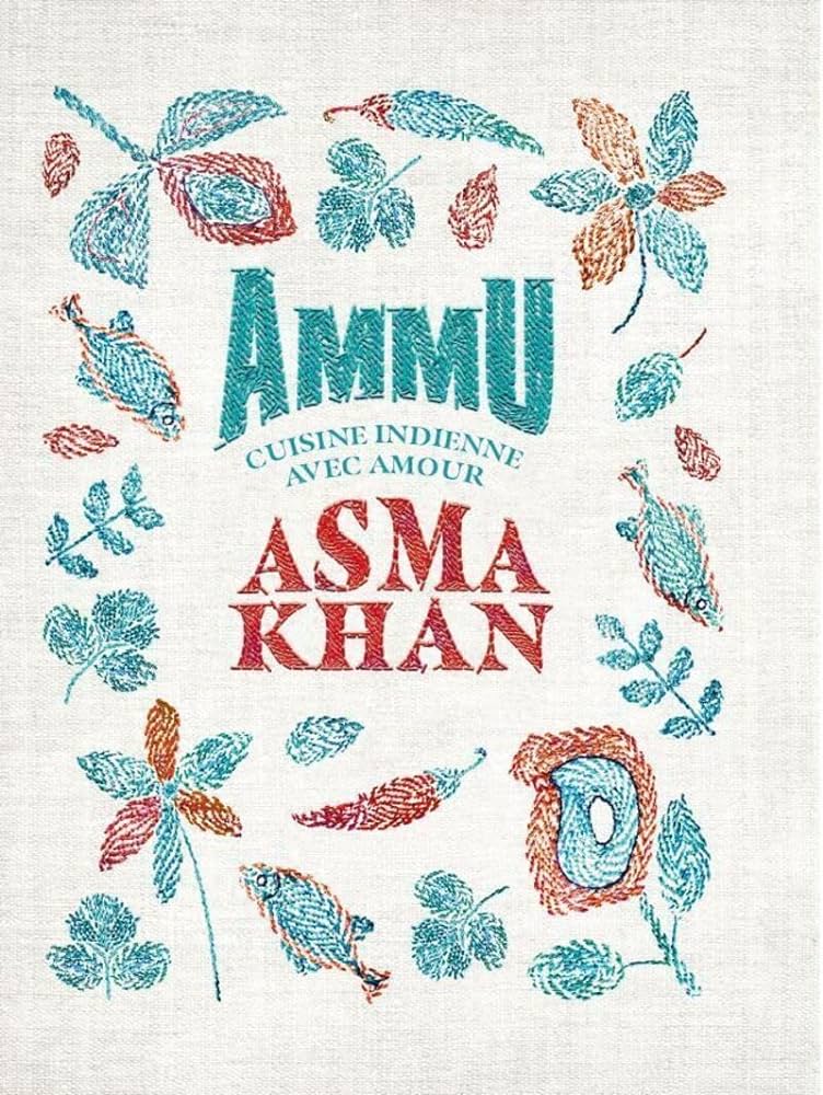 Ammu, cuisine indienne avec amour