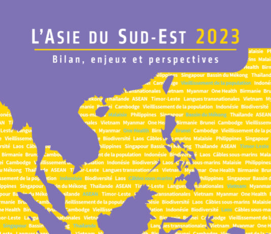ASEAN – GÉOPOLITIQUE : Présentation du livre « L’Asie du sud-est 2023 » de l’IRASEC L'Asie du sud-est 2023