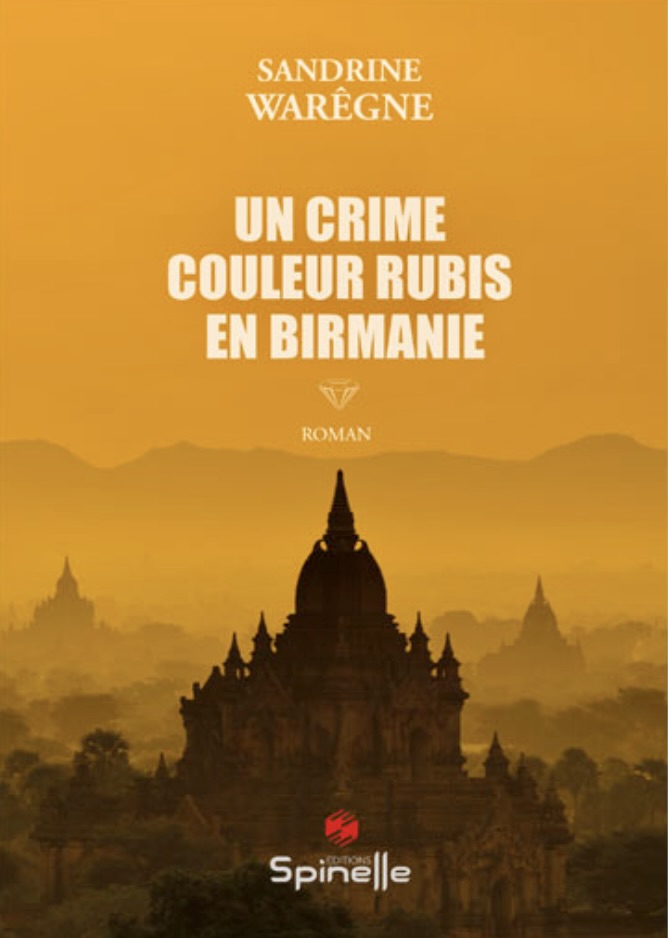 Livre Un crime couleur rubis en Birmanie