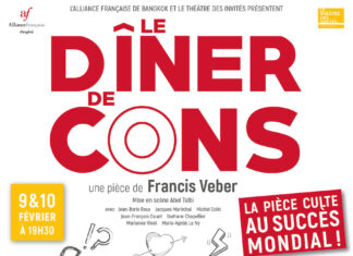 BANGKOK – THÉÂTRE : « Le Dîner de cons », une pièce culte à l’Alliance française Le dîner de cons