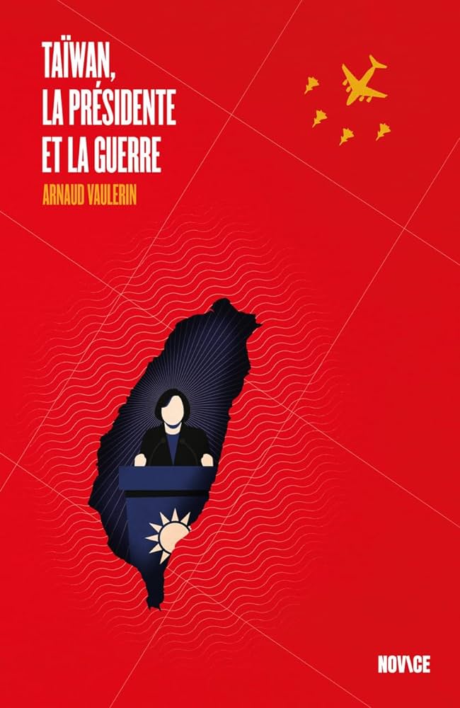 Taïwan, la présidente et la guerre