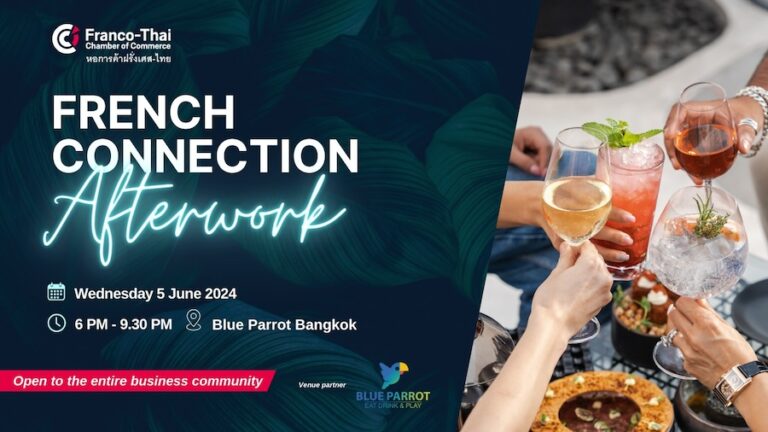 THAÏLANDE – FRANCE : Cocktail de la chambre de commerce franco-thaïe le 5 juin au Blue Parrot