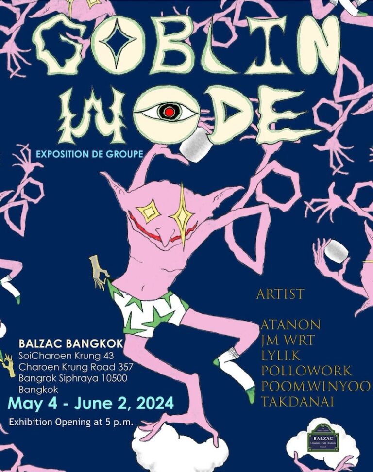 BANGKOK – CULTURE : Six artistes explorent le « Goblin Mode » au Café Balzac