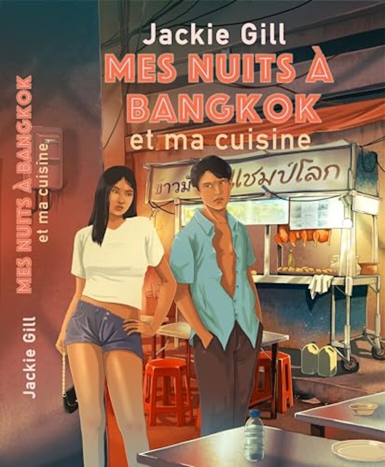 Mes nuits à Bangkok et ma cuisine
