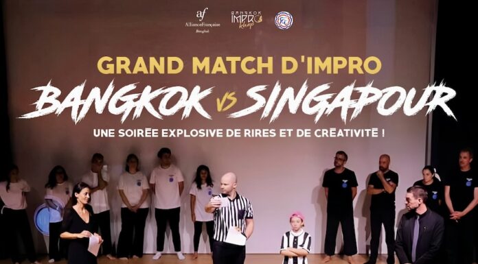 THAÏLANDE – THÉÂTRE : Bangkok et Singapour s’affrontent sur scène pour un match d’improvisation improvisations théâtre Bangkok