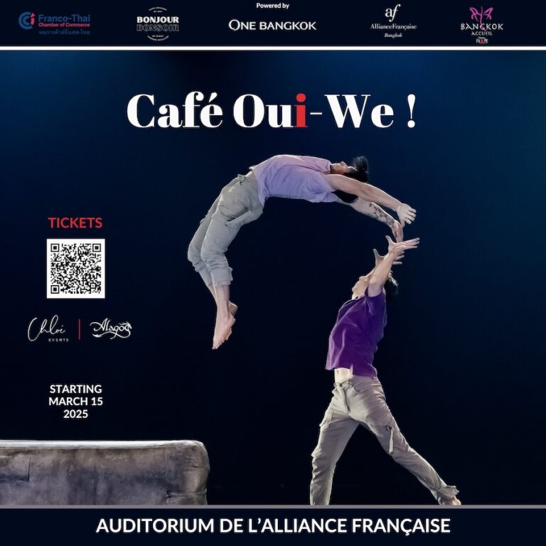 BANGKOK – CULTURE : L’Alliance française accueille « Café OUI-WE ! », un spectacle de cirque contemporain