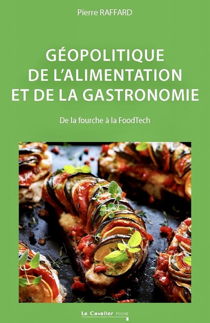 géopolitique de l’alimentation et de la gastronomie livre
