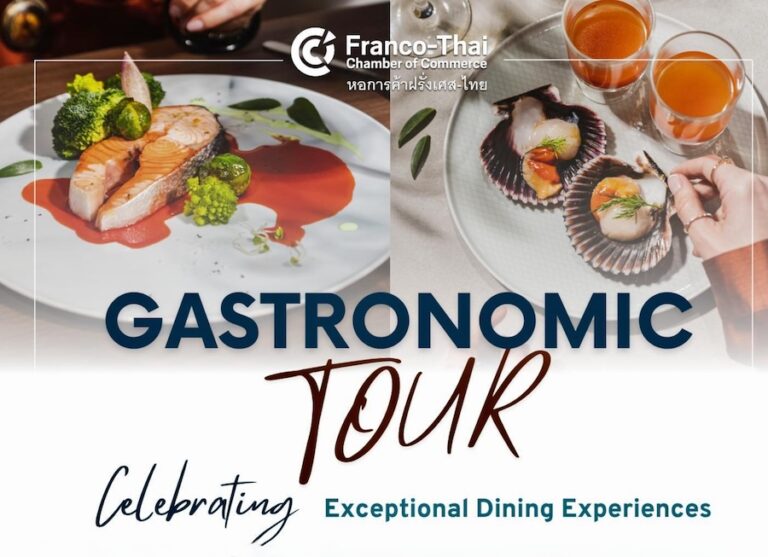 THAÏLANDE – FRANCE : La FTCC lance son “Gastronomic Tour 2025”